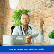 how to reduce a1c naturally